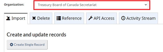 Screenshot of the Import tab. The Organization field above the tab is framed and populated with Treasury Board of Canada Secretariat.